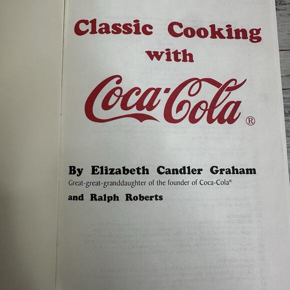 Classic Cooking With Coca-Cola Paperback Cookbook 1998 Paperback ￼ - Picture 5 of 5
